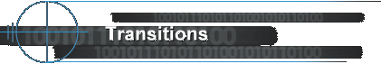 Transitions